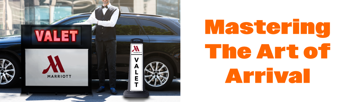 9 Ways Branded Valet Signage Changes Guest Arrival Experiences Forever