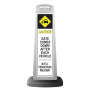 Caution White Vertical Sign - Gate Arm Warning Message