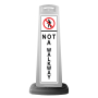 White Vertical Sign - Not A Walkway Message