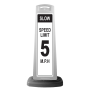 White Vertical Sign - Slow Speed Limit Message