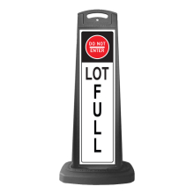 Black Vertical Sign - Do Not Enter & Lot Full Message