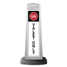 Valet White Vertical Panel w/Do Not Enter Valet Only Reflective Sign P12