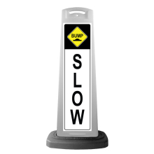White Vertical Sign - Slow Message