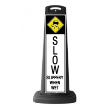 Black Vertical Sign - Slow & Slippery When Wet Message