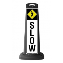 Black Vertical Sign - Slow Pedestrian Message