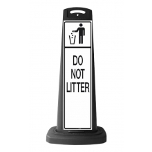 Black Vertical Sign - Do Not Litter Message