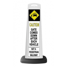 Caution White Vertical Sign - Gate Arm Warning Message
