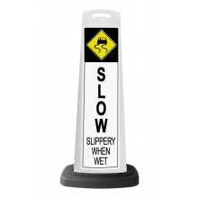 White Vertical Sign - Slow & Slippery When Wet Message
