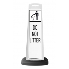 White Vertical Sign - Do Not Litter Message