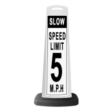 White Vertical Sign - Slow Speed Limit Message