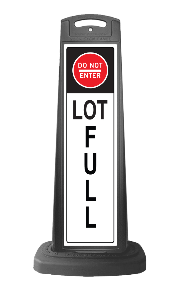 Black Vertical Sign - Do Not Enter & Lot Full Message