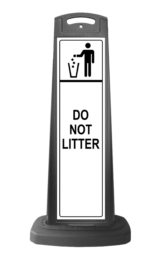 Black Vertical Sign - Do Not Litter Message