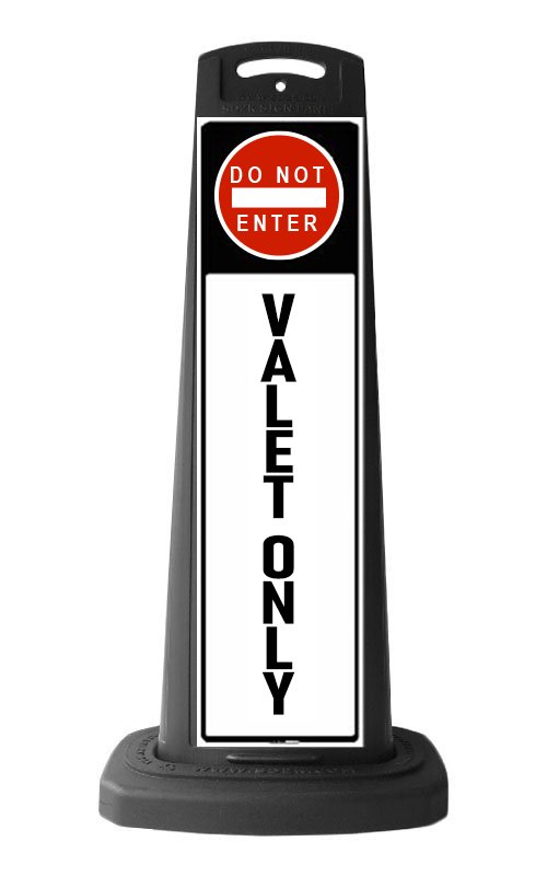 Valet Black Vertical Sign - Do Not Enter & Valet Only Message