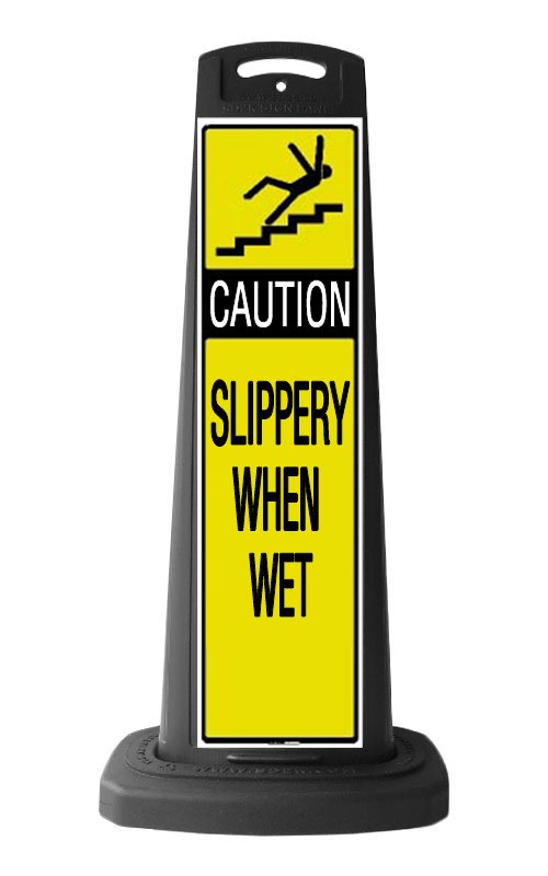 Caution Black Vertical Sign - Yellow Slippery When Wet Message