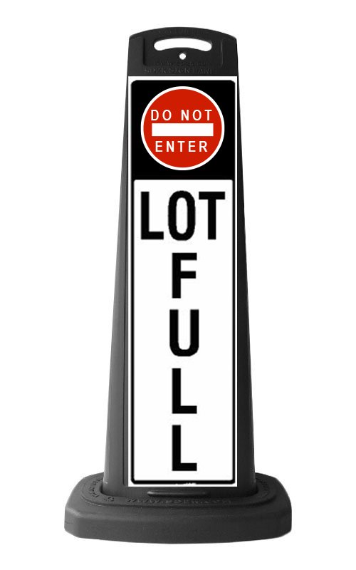 Black Vertical Sign - Do Not Enter & Lot Full Message