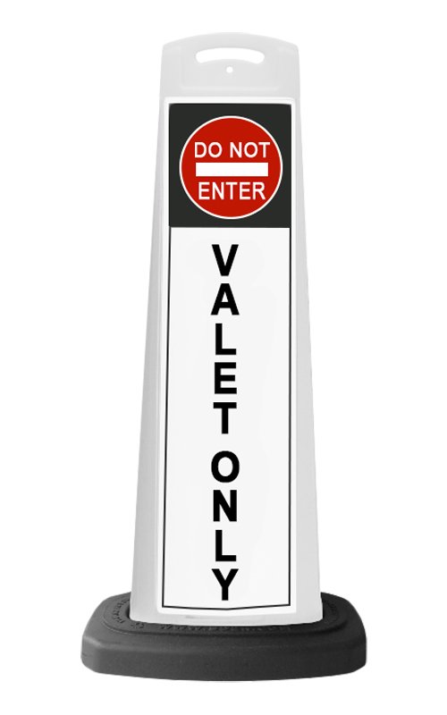 Valet White Vertical Panel w/Do Not Enter Valet Only Reflective Sign P12