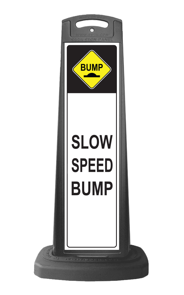 Black Vertical Sign - Slow Speed Bump Message